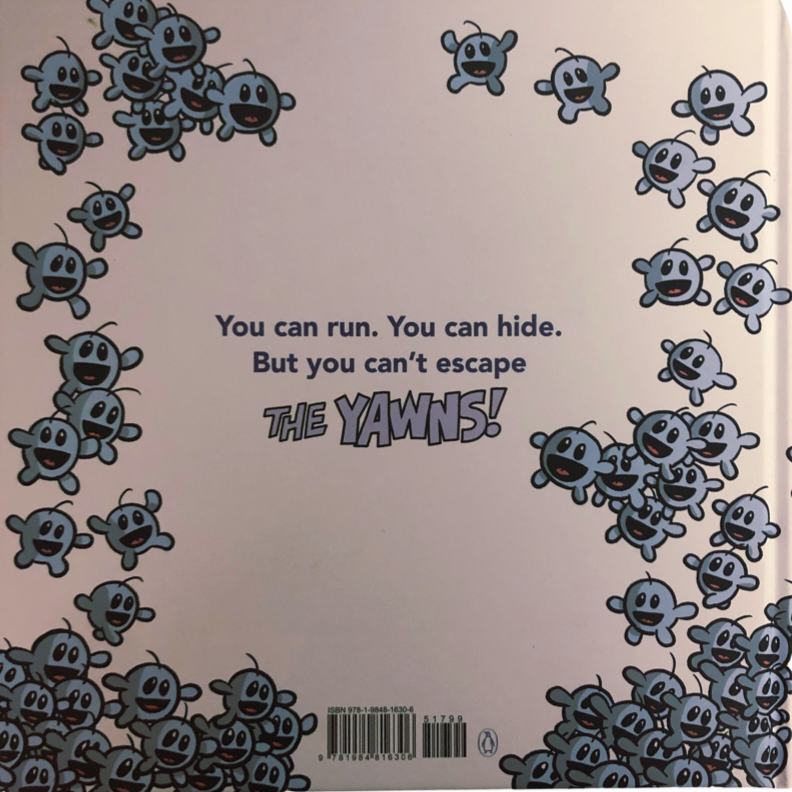 The Yawns Are Coming!