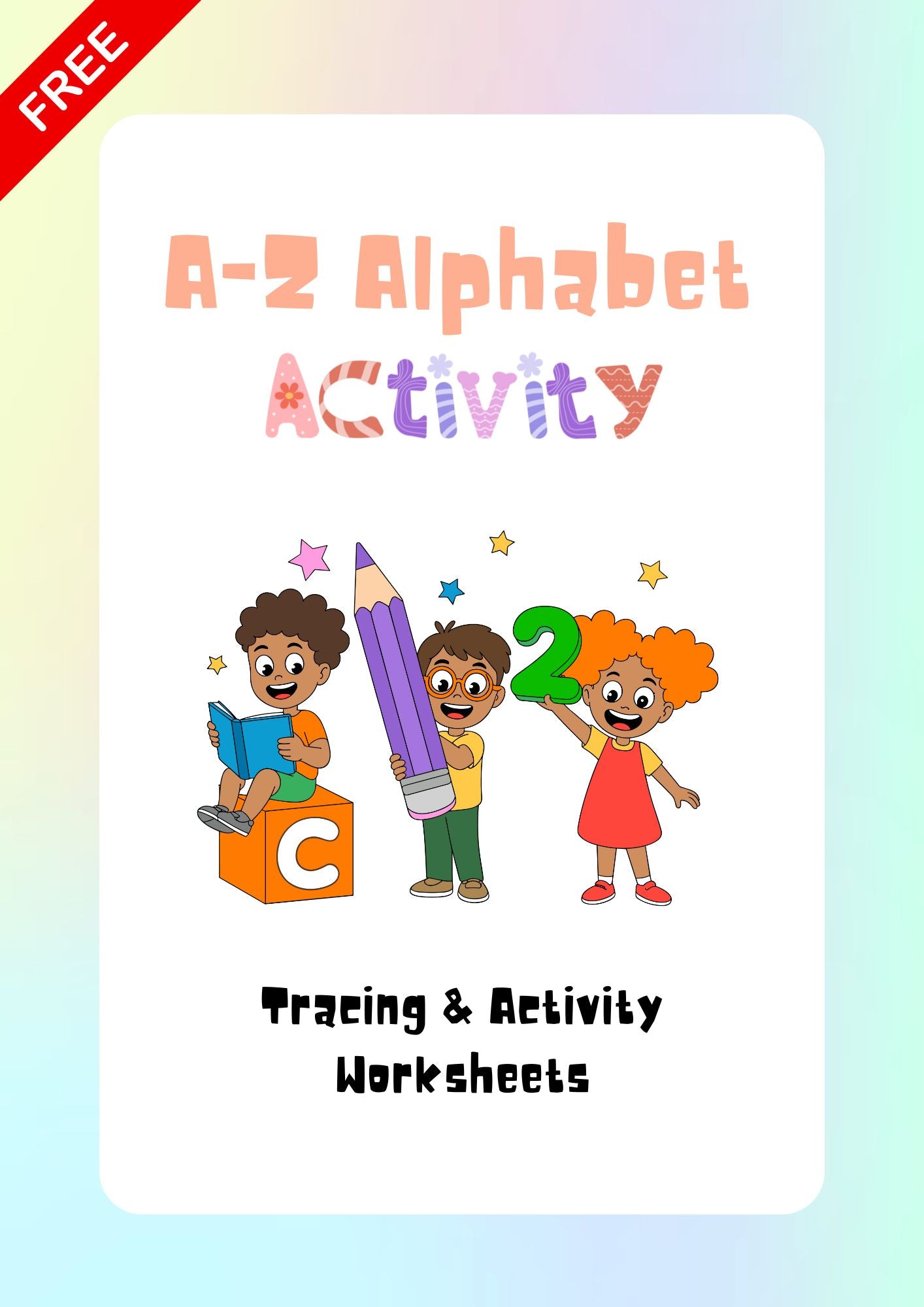 A-Z Alphabet Tracing & Activity Worksheets (Free Download)
