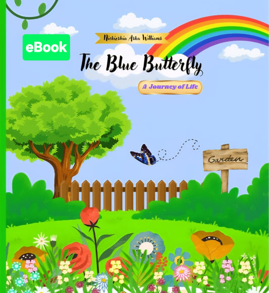 The Blue Butterfly: A Journey of Life (eBook)