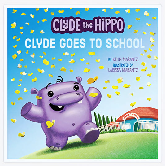 Clyde the Hippo: Clyde Goes to School