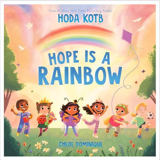 Hope Is A Rainbow