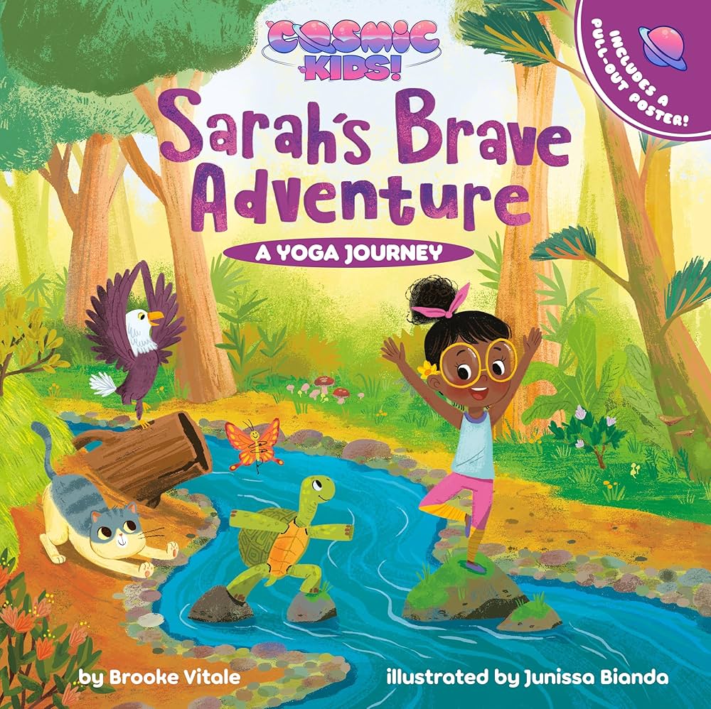 Sarah's Brave Adventure: A Yoga Journey