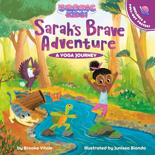 Sarah's Brave Adventure: A Yoga Journey